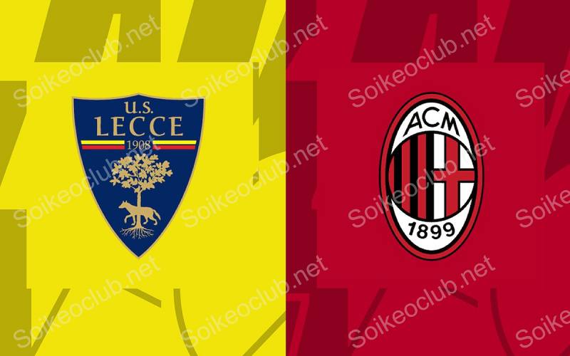 Dự đoán trận đấu Lecce vs Milan ngày 11/11