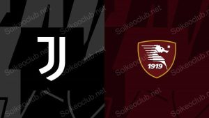 Soi kèo Juventus vs Salernitana 03h00 ngày 5/1/2024, Coppa Italia