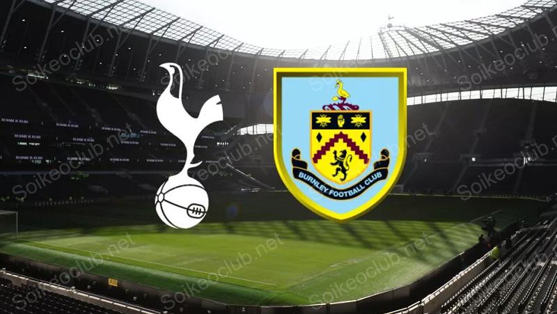 Soi kèo Tottenham vs Burnley 03h00 ngày 6/1/2024, Cúp FA