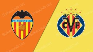 Soi kèo Valencia vs Villarreal 03h30 ngày 3/1/2024, La Liga